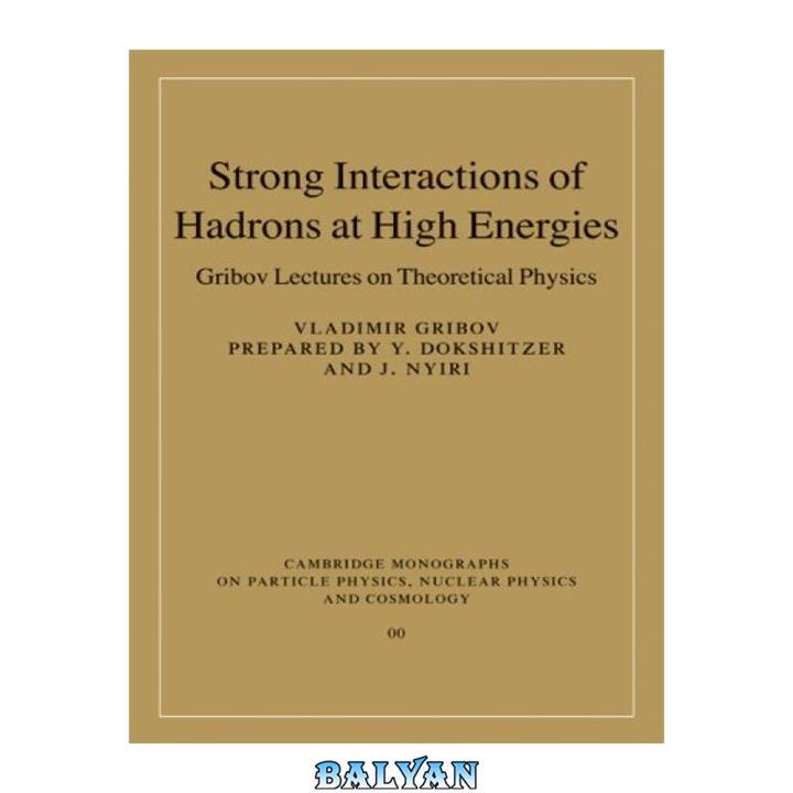 دانلود کتاب Strong Interactions of Hadrons at High Energies